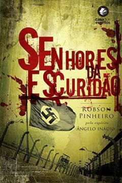 Trilogia o reino das sombras - Vol 02 - senhores da escuridão - comprar online