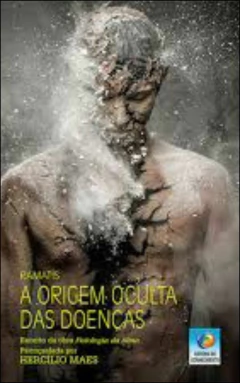 A origem oculta das doenças - comprar online
