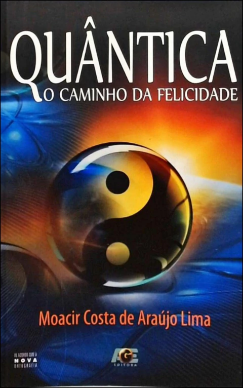 Quântica - o caminho da felicidade
