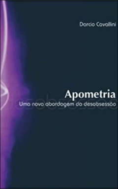 Apometria- uma nova abordagem da desobsessão