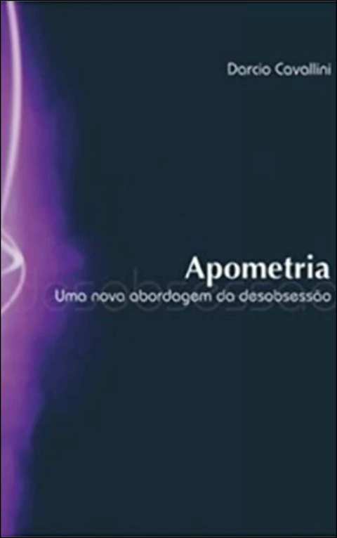 Apometria- uma nova abordagem da desobsessão