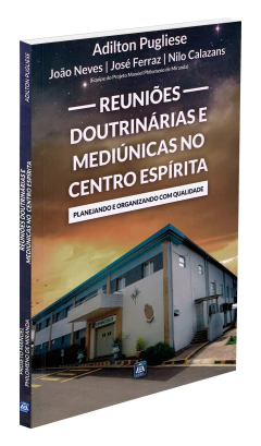 Reuniões doutrinárias e mediúnicas no centro espírita - comprar online
