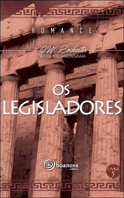 Coleção Rochester - Vol 05 - os legisladores