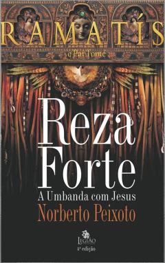 Reza forte - a umbanda com Jesus
