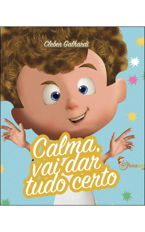 Calma, vai dar tudo certo