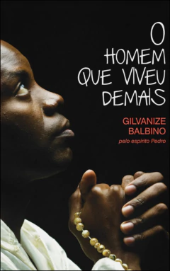 O homem que viveu de mais