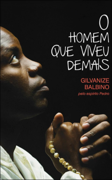 O homem que viveu de mais