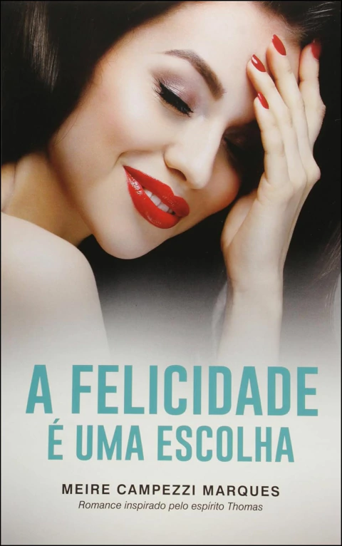 A felicidade é uma escolha