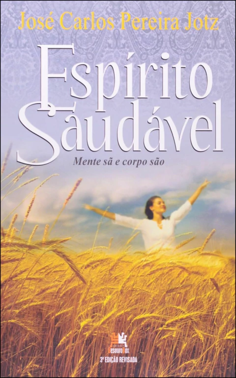 Espírito saudável - mente sã e corpo são