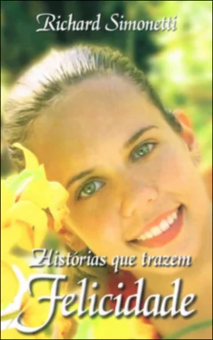 Histórias que trazem felicidade