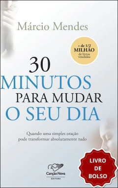 30 minutos para mudar o seu dia (livro de bolso)