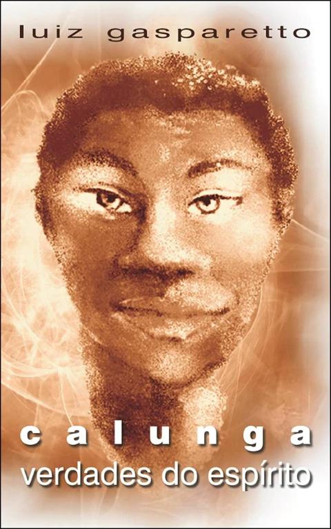 Calunga - verdades do espírito