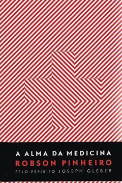 A alma da medicina - comprar online
