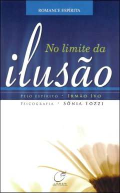 No limite da ilusão