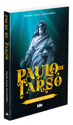 Paulo de Tarso - o médium do Cristo - comprar online
