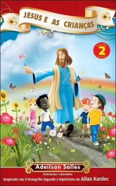 Jesus e as crianças - Vol 02