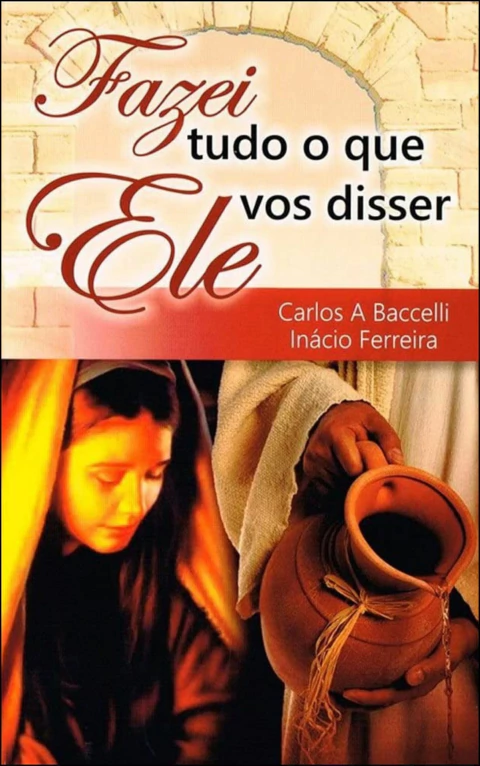 Fazei tudo o que ele vos disser