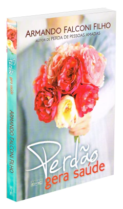 Perdão gera saúde - comprar online