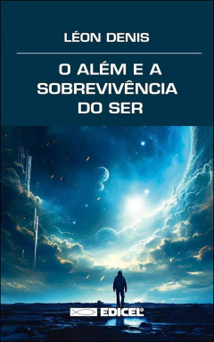 O além e a sobrevivência do ser