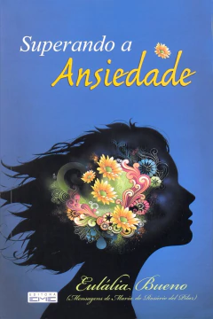 Superando a ansiedade - livrariaCX - Chico Xavier