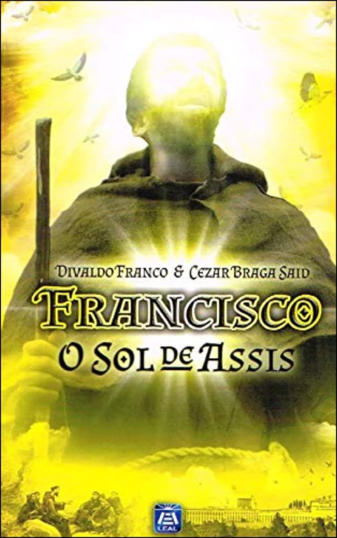 Francisco - o sol de Assis