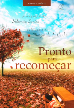 Pronto para recomeçar - livrariaCX - Chico Xavier