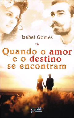 Quando o amor e o destino se encontram