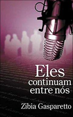 Eles continuam entre nós - Vol 01