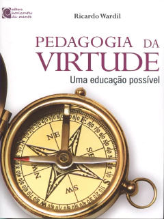 Pedagogia da virtude - uma educação possível - comprar online