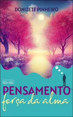 Pensamento - força da alma