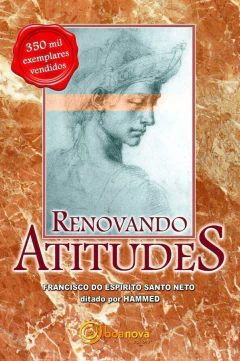 Renovando atitudes - livrariaCX - Chico Xavier