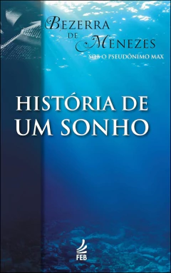 História de um sonho