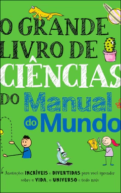 O grande livro de ciências do manual do mundo