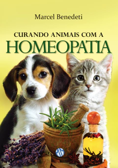 Curando animais com a homeopatia - comprar online