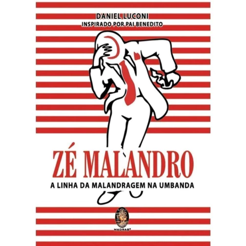 Zé Malandro - a linha da malandragem na umbanda