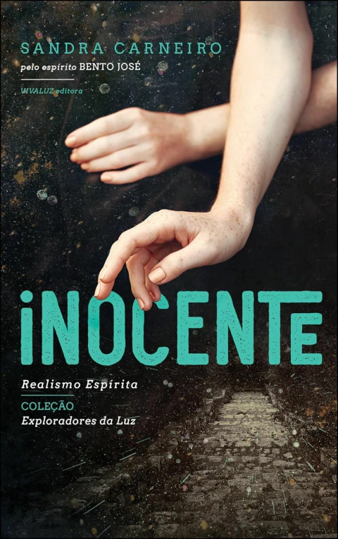 Coleção Exploradores da Luz - Vol 04 - inocente