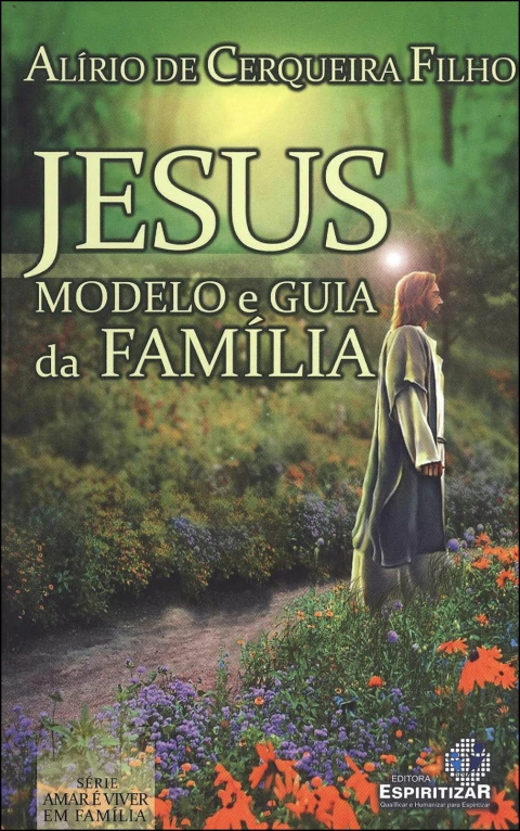 Jesus - modelo e guia da família