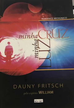 Minha cruz, minha luz - comprar online