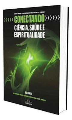 Conectando ciência, saúde e espiritualidade - Vol 02 na internet