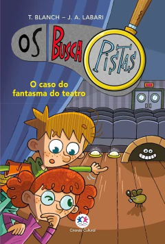Os busca pistas - Vol 08 - o caso do fantasma do teatro - comprar online