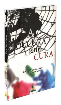 A loucura tem cura - comprar online