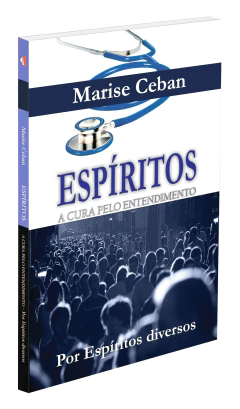 Espíritos - a cura pelo entendimento - livrariaCX - Chico Xavier