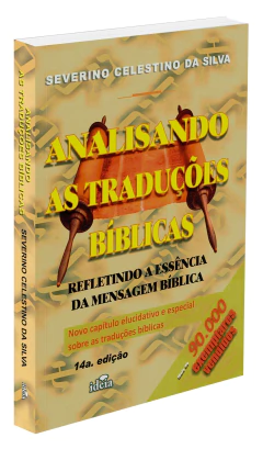 Analisando as traduções bíblicas - livrariaCX - Chico Xavier