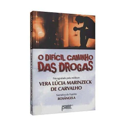 O difícil caminho das drogas - comprar online
