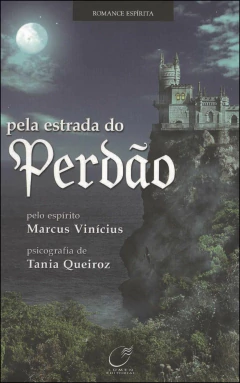 Pela estrada do perdão