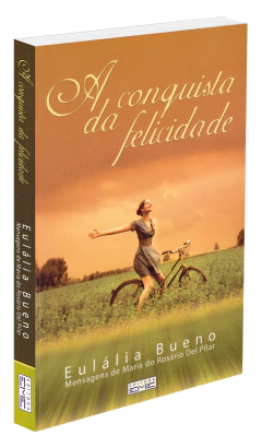 A conquista da felicidade - livrariaCX - Chico Xavier