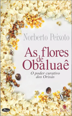 As flores de Obaluaê