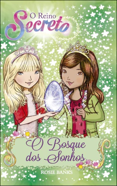 O reino secreto - Vol 09 - o bosque dos sonhos