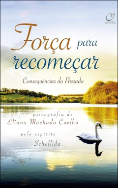 Força para recomeçar