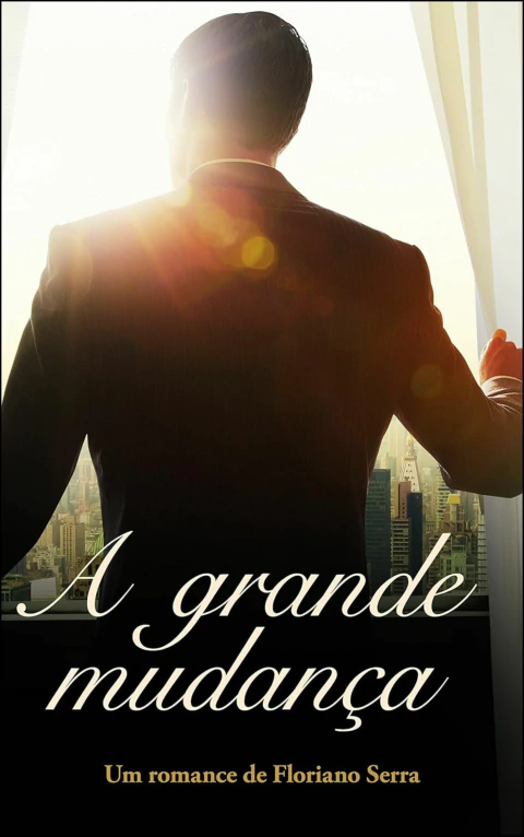 A grande mudança